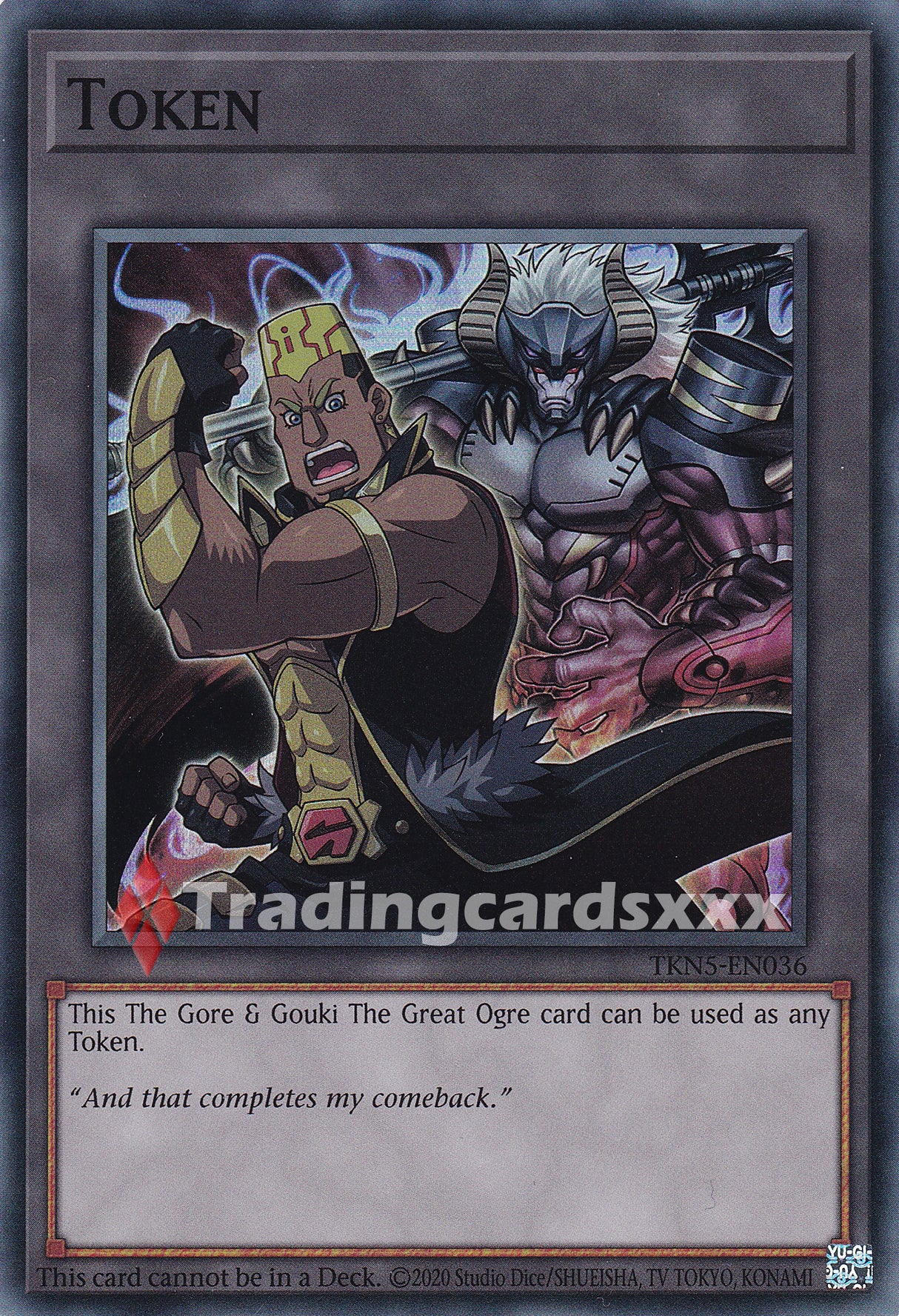 Yu-Gi-Oh! Token "The Gore & Gouki The Great Ogre" : SR DOOD / TKN5-EN036