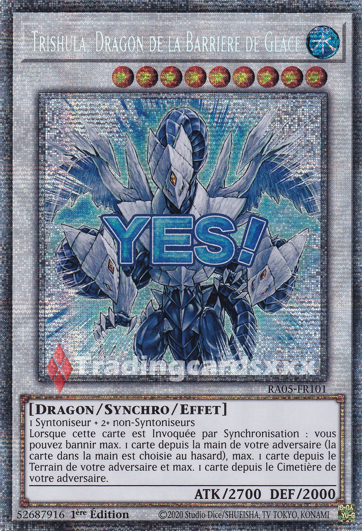 Yu-Gi-Oh! Trishula, Dragon de la Barrière de Glace : ALT STAR RA05-FR101