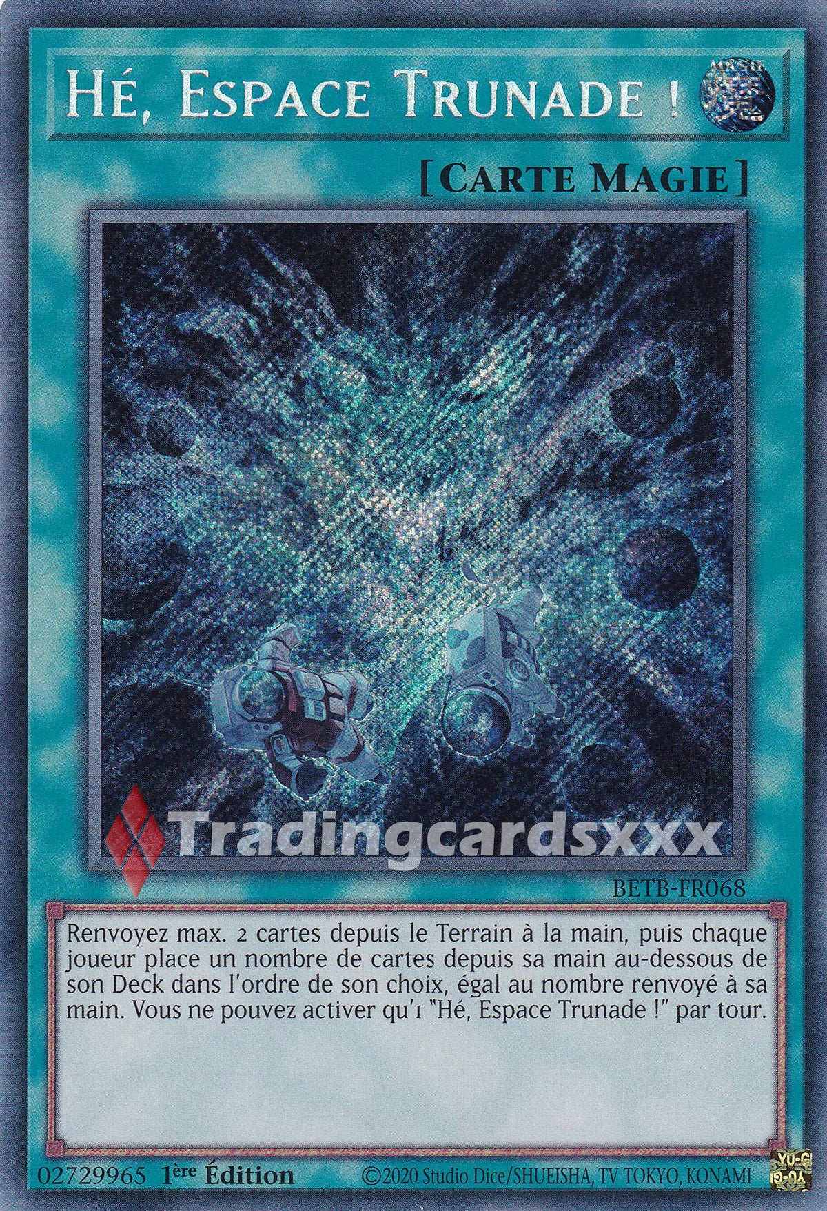 Yu-Gi-Oh! Hé, Espace Trunade ! : SE BETB-FR068