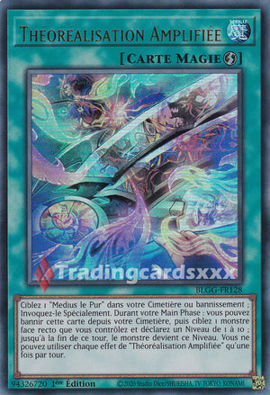 Yu-Gi-Oh! Théoréalisation Amplifiée : UR BLGG-FR128
