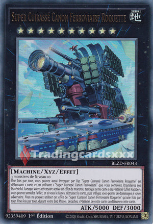 Yu-Gi-Oh! Super Cuirassé Canon Ferroviaire Roquette : UR BLZD-FR043