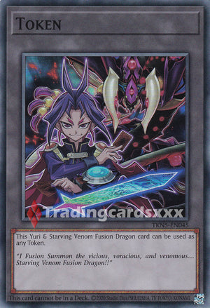 Yu-Gi-Oh! Token "Yuri & Starving Venom Fusion Dragon" : SR BLZD / TKN5-EN045