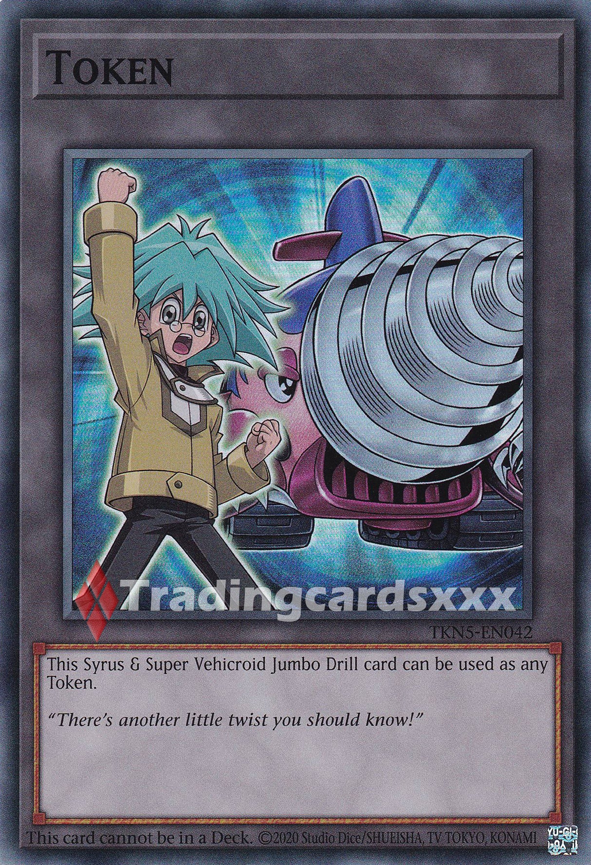 Yu-Gi-Oh! Token "Syrus & Super Vehicroid Jumbo Drill" : SR BLZD / TKN5-EN042
