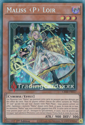 Yu-Gi-Oh! Maliss P Loir : CR CRBR-FR017