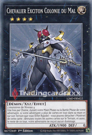 Yu-Gi-Oh! Chevalier Exciton Colonie du Mal : C L26D-FRM22