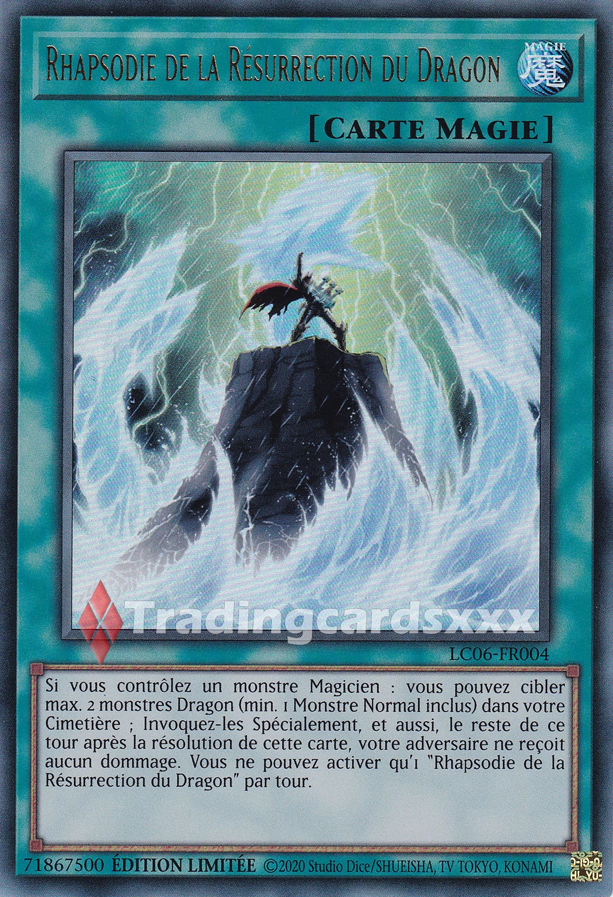 Yu-Gi-Oh! Rhapsodie de la Résurrection du Dragon : UR LC06-FR004