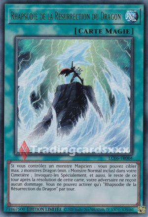 Yu-Gi-Oh! Rhapsodie de la Résurrection du Dragon : UR LC06-FR004