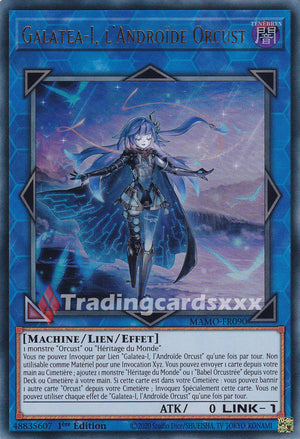 Yu-Gi-Oh! Galatea-I, l'Androïde Orcust : UR MAMO-FR090