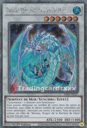 Yu-Gi-Oh! Brionac, Dragon de la Barrière de Glace : RA03-FR227