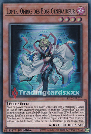 Yu-Gi-Oh! Loptr, Ombre des Boss Genèraideur : SR RA05-FR016
