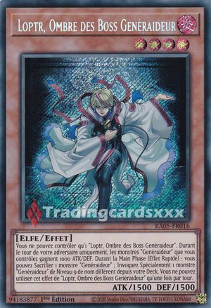 Yu-Gi-Oh! Loptr, Ombre des Boss Genèraideur : SE RA05-FR016