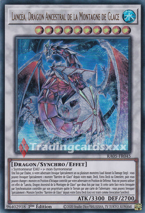 Yu-Gi-Oh! Lancéa, Dragon Ancestral de la Montagne de Glace : UR RA05-FR045