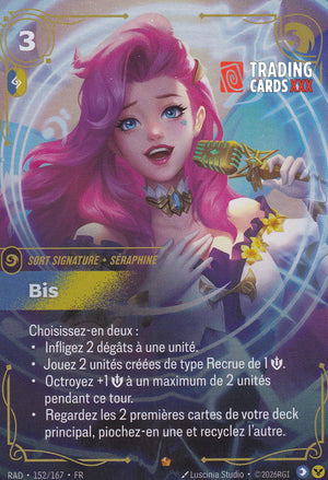 Riftbound - Séraphine, Bis : EPIC RAD-152/167 FR