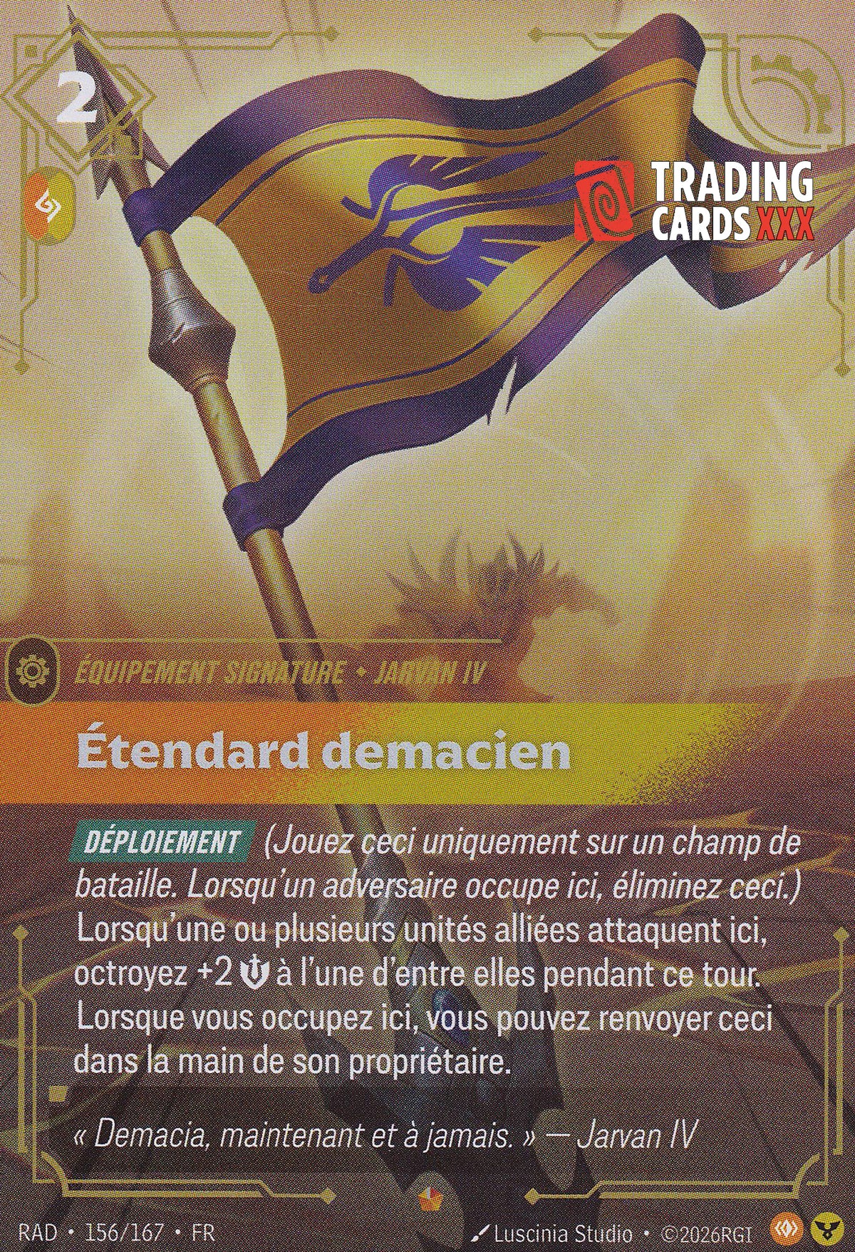 Riftbound - Jarvan IV, Étendard demacien : EPIC RAD-156/167 FR