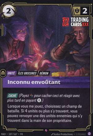 Riftbound - Inconnu envoûtant : R RAD-107/167 FR