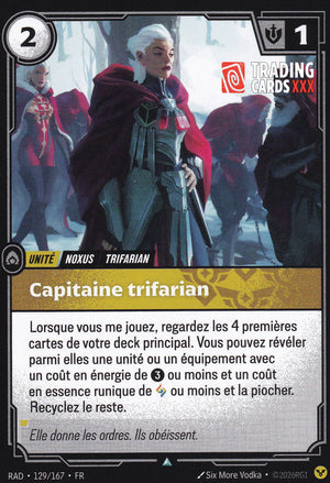 Riftbound - Capitaine trifarian : UC RAD-129/167 FR