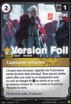 Riftbound - Capitaine trifarian : Foil UC RAD-129/167 FR