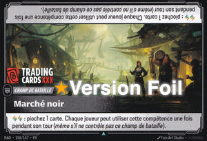 Riftbound - Marché noir : Foil UC RAD-158/167 FR