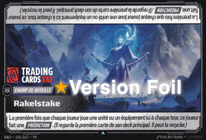 Riftbound - Rakelstake : Foil UC RAD-165/167 FR