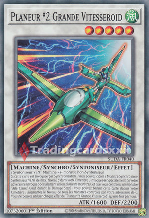 Yu-Gi-Oh! Planeur #2 Grande Vitesseroid : C SUDA-FR040