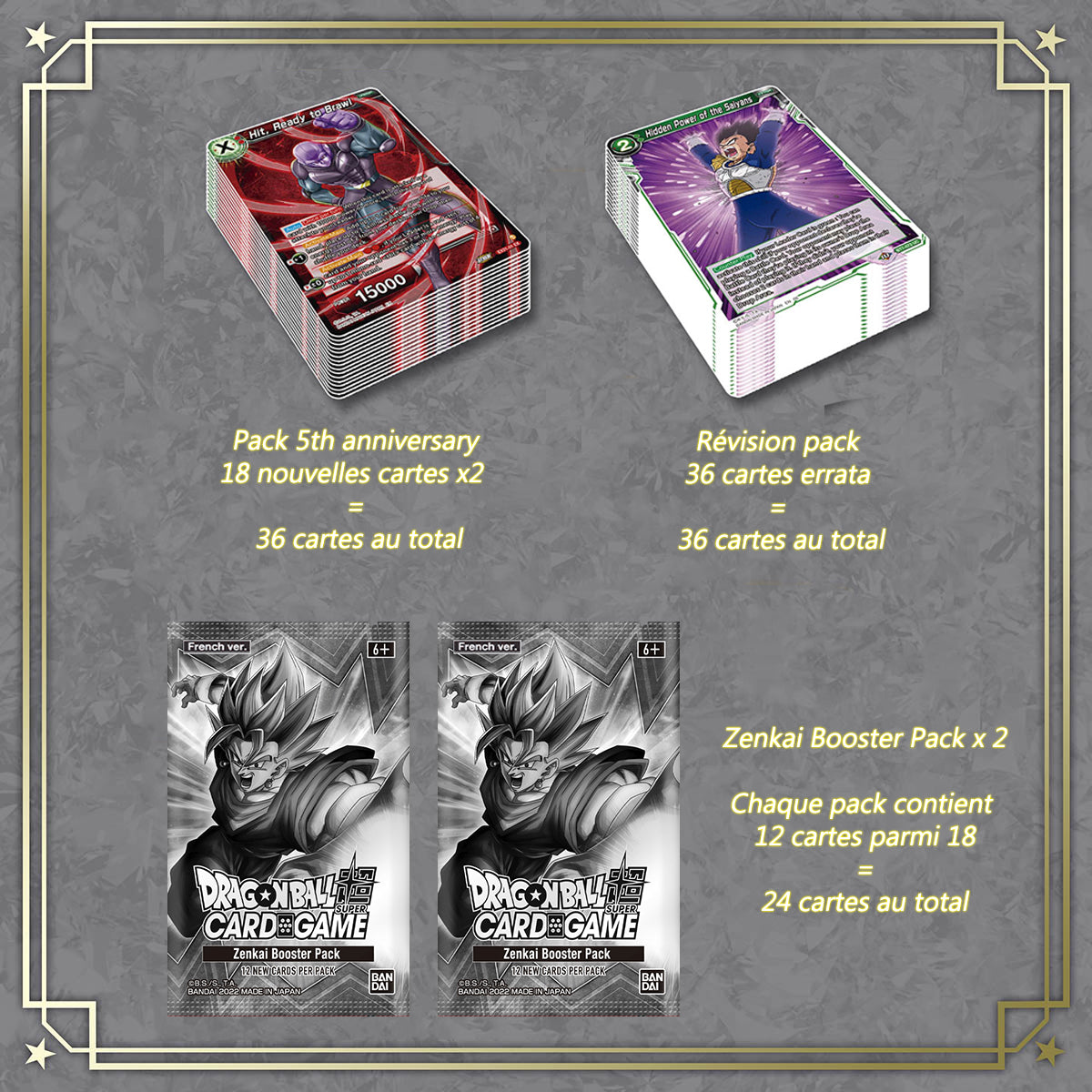 édition Spéciale BE21 Dragon Ball Super TCG 5th Anniversary Box - Édition Spéciale Anniversaire BE21 Dragon Ball Star Battle Pack édition Spéciale BE21 Dragon Ball Super TCG 5th Anniversary Box - Édition Spéciale Anniversaire BE21 Dragon Ball Star Battle Pack